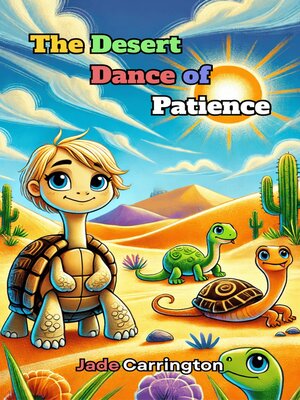 cover image of The Desert Dance of Patience